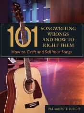 101 Songwriting Wrongs And How To Right Them
