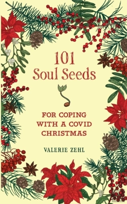 Bertrand.pt - 101 Soul Seeds For Coping With A Covid Christmas