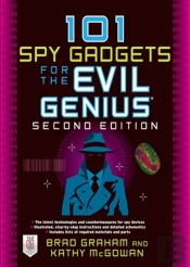 101 Spy Gadgets For The Evil Genius 2/E