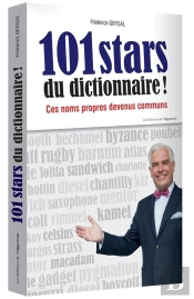 101 Stars Du Dictionnaire ! Ces Noms Propres Devenus Communs
