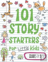 101 Story Starters For Little Kids