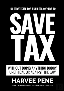 Bertrand.pt - 101 Strategies For Business Owners To Save Tax Without Doing Anything Dodgy, Unethical Or Against The Law