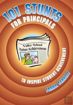 Bertrand.pt - 101 Stunts For Principals To Inspire Student Achievement