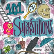 101 Superstitions With Bearific(R)