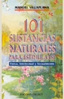 Bertrand.pt - 101 Sustancias Naturales Para Estimularse