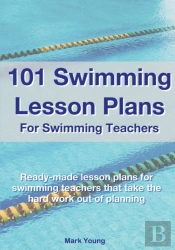 101 Swimming Lesson Plans For Swimming Teachers