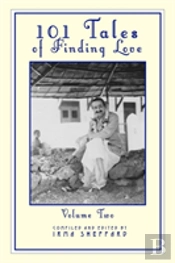 101 Tales Of Finding Love Volume Two