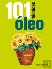 101 Técnicas Óleo