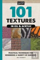 101 Textures In Oil And Acrylic