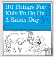101 Things For Kids To Do On A Rainy Day