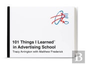 101 Things I Learned In Advertising School