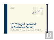 101 Things I Learned In Business School