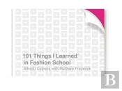 101 Things I Learned In Fashion School