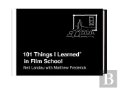 101 Things I Learned In Film School