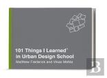 101 Things I Learned In Urban Design School