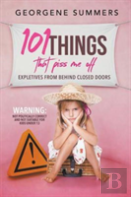 101 Things That Piss Me Off