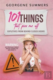 101 Things That Piss Me Off