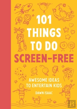 Bertrand.pt - 101 Things To Do Screen-Free