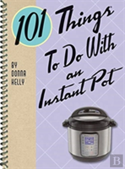 Bertrand.pt - 101 Things To Do With An Instant Pot