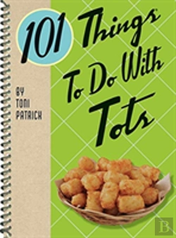 Bertrand.pt - 101 Things To Do With Tots