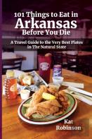 101 Things To Eat In Arkansas Before You Die