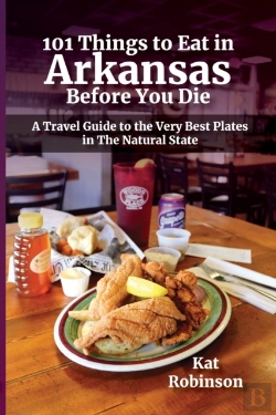 Bertrand.pt - 101 Things To Eat In Arkansas Before You Die