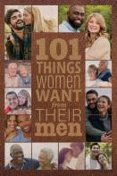 101 Things Women Want From Their Men