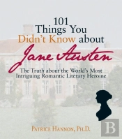 101 Things You Didn'T Know About Jane Austen