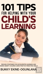 101 Tips For Helping With Your Child'S Learning