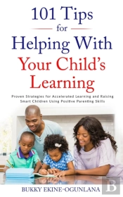 101 Tips For Helping Your Child'S Learning