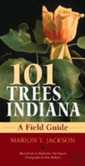 101 Trees Of Indiana