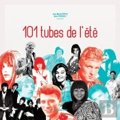 101 Tubes De L'Été