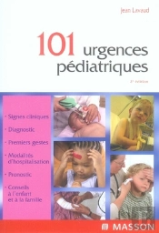 101 Urgences Pédiatriques (2e Édition)