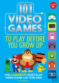 Bertrand.pt - 101 Video Games To Play Before You Grow Up