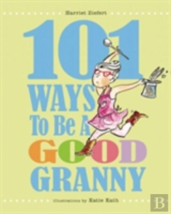 Bertrand.pt - 101 Ways To Be A Good Granny