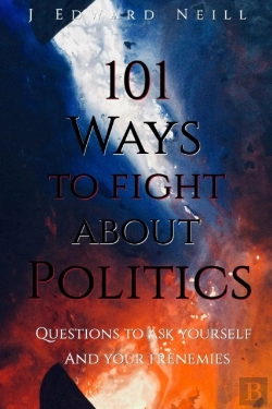 Bertrand.pt - 101 Ways To Fight About Politics