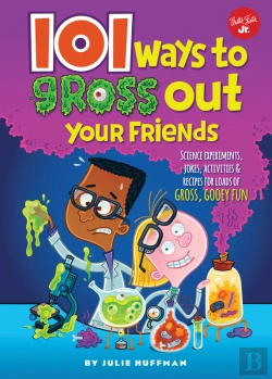 Bertrand.pt - 101 Ways To Gross Out Your Friends