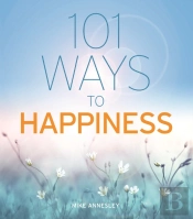 101 Ways To Happiness