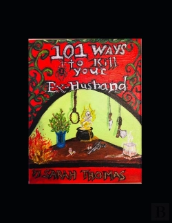 Bertrand.pt - 101 Ways To Kill Your Ex-Husband