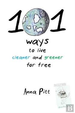 Bertrand.pt - 101 Ways To Live Cleaner And Greener For Free