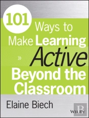 101 Ways To Make Learning Active Beyond The Classroom