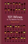 101 Wines To Try Before You Die