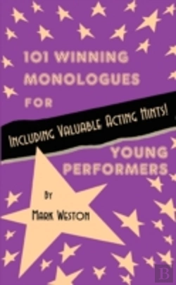 Bertrand.pt - 101 Winning Monologues For Young Performers
