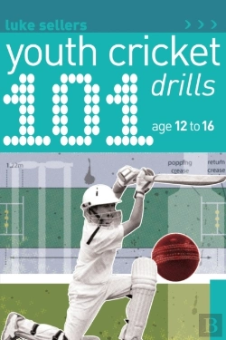 Bertrand.pt - 101 Youth Cricket Drills Age 12-16