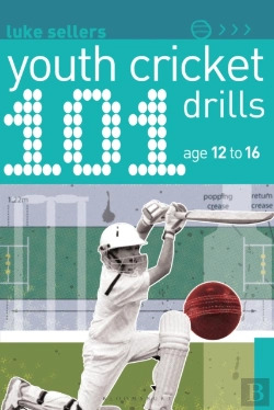 Bertrand.pt - 101 Youth Cricket Drills Age 12-16