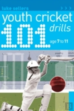 Bertrand.pt - 101 Youth Cricket Drills Age 7-11