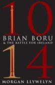 1014: Brian Boru & The Battle For Ireland