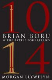 1014: Brian Boru & The Battle For Ireland