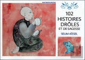 102 Histoires Drôles Et De Sagesse