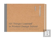 102 Things I Learned In Product Design School